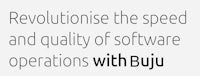 revolutionize the speed and quality of software operations with buju